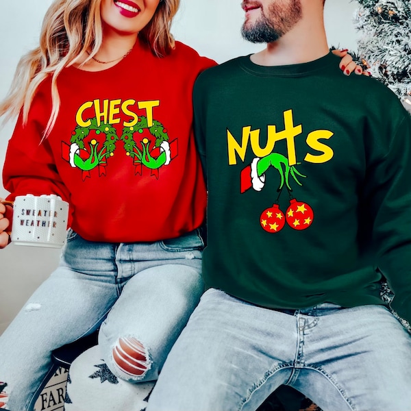 Chest Nuts Couples Matching Sweatshirts, Christmas Humor, Family Holiday Hoodie, Funny Saying, Couple Sweater, Christmas Party Grinch Shirts