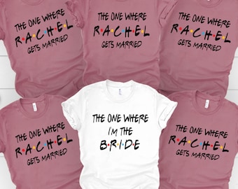 Friends Bachelorette Party Shirts, I'm The Bride Shirt, I Do Crew, Maid of Honor, Bridesmaid Shirt, Friends Theme Party, The One Where,Bride