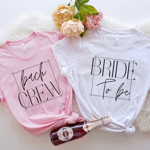 Bride To Be Shirt, Bach Crew Shirts, Bachelorette Party Favors, Wedding Gifts, Bridal Shower Tee, Engagement Party Shirts, Bridesmaid Shirts
