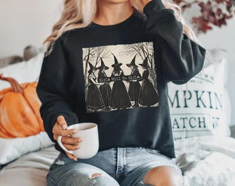 Girls Will Be Girls Witch Sweater, Womens Halloween Shirt, Funny Witch Sweatshirt, Halloween Shirt, Witchy Vibes Sweater, Sarcastic Shirt