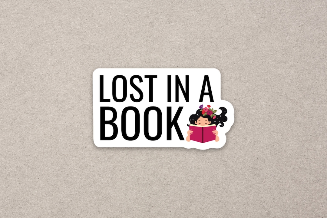 Lost in a Book Sticker Girl Reader Sticker Bookish Sticker - Etsy