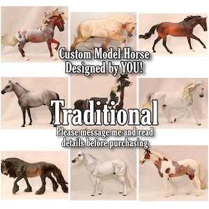 TRAD BREYER Create Your Own - Personal Customized Model Horse Repaint/Commission (Please message me and read details before purchasing!)