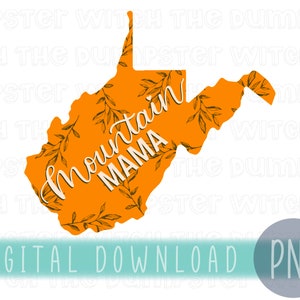 West Virginia Mountain Mama Design PNG - West Virginia shirt design we shirt design mountain mama shirt design we tumbler design