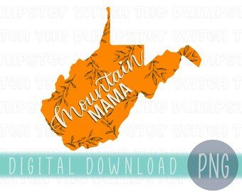 West Virginia Mountain Mama Design PNG - West Virginia shirt design we shirt design mountain mama shirt design we tumbler design
