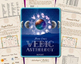 Vedic Astrology Report + Personalised Natal Chart Reading and Analysis