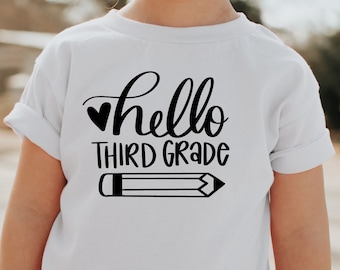 Hello Third Grade Shirt: Back To School Tee
