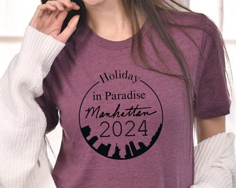 Holiday in Paradise Manhattan Tee - New York East Coast
