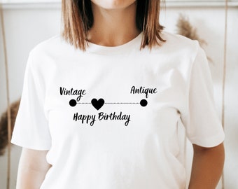 Funny Birthday Shirt: Sarcastic Gift for Loved One