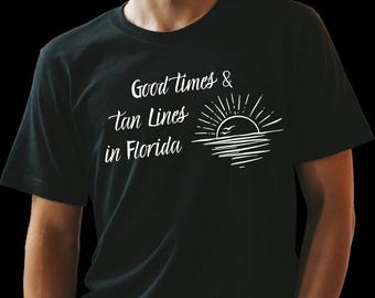 Florida Summer T-Shirt: Good Times & Tan Lines Sunset Tee