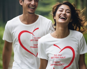 Better Half Anniversary Shirts: Matching Couple Tees