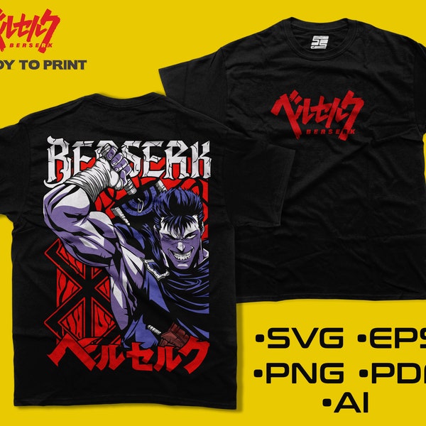 Berserk Digital Download T-Shirt Design | Anime Design | Digital Download | DTF Ready | POD | Streetwear High Qaulity Svg, Png, Ai, Eps, Pdf