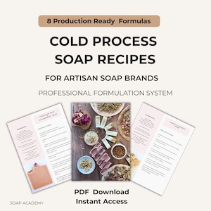 Cold Process Soap Recipes for Artisan Brands – 8 Professional Formulation Recipes PDF for Etsy & Handmade Soap Sellers