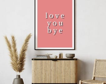 Afdrukbare muurkunst, Love You Bye muurkunst, Valentijnsdag print, Cupido Art Print, Valentine printables, roze muurkunst, roze muur print