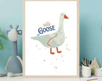 Silly Goose Wall Art, Cute Goose Poster,  Nursery Decor, Farm Animal Printable, Kid's Room Illustration, Goose Children's Room