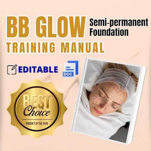 Puede incluir: Un manual de formación para BB Glow Semi-permanent Foundation. La portada presenta a una mujer con una diadema blanca y un primer plano de su rostro con pequeños puntos. El manual está etiquetado como "Editable" y "Doc". Un sello dorado con el texto "Best Choice Product of the Year" se encuentra en la esquina inferior izquierda.