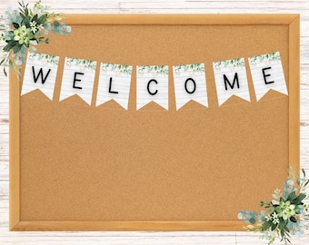 Modern Farmhouse Eucalyptus Themed Welcome Bunting, Classroom Bunting, Welcome Banner, Welcome Sign, Printable Banner, Welcome Garland