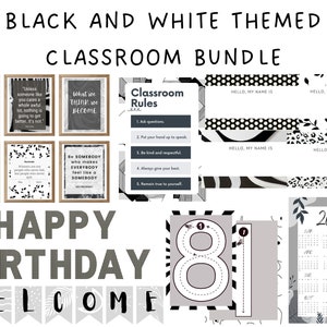 Black and White Themed Classroom Decor Bundle, Welcome Sign Birthday Chart Inspirational Quote Number Poster Nametag Calendar Class Rules