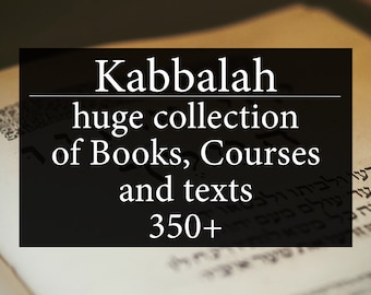 350+ Books, Courses and Texts on Kabbalah - 19+GB Digital Download