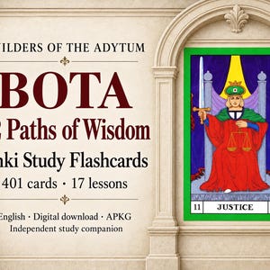Könnte beinhalten: Digitale Anki-Lernkarten mit dem Titel Builders of the Adytum BOTA 32 Paths of Wisdom, bestehend aus 401 Karten und 17 Lektionen. Die Grafik zeigt die Tarotkarte Gerechtigkeit mit einer Figur in roter Robe, die ein Schwert und eine Waage hält.