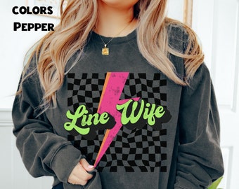 Retro Line Wife Sweatshirt | Lineman's Wife Gift | Blue Collar Wife | Comfort Colors | Fun Checkered Neon Design LineWife Finace Bridal Gift