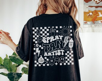 Custom Spray Tan Artist Shirt, Spray Tan Artist Gift, Tanning Salon T-shirt, Spray Tan Artist Tee, Sunless Tan Salon Tshirt, Bronze Boss