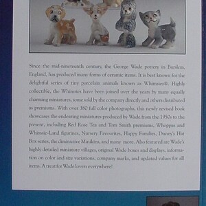 May include: A book cover with a blue background and a photo of a collection of small porcelain animal figurines. The book title is "George Wade Whimsies" and the text on the back cover describes the book as a guide to collecting Wade figurines. The book cover also includes a photo of the author, Donna S. Baker.