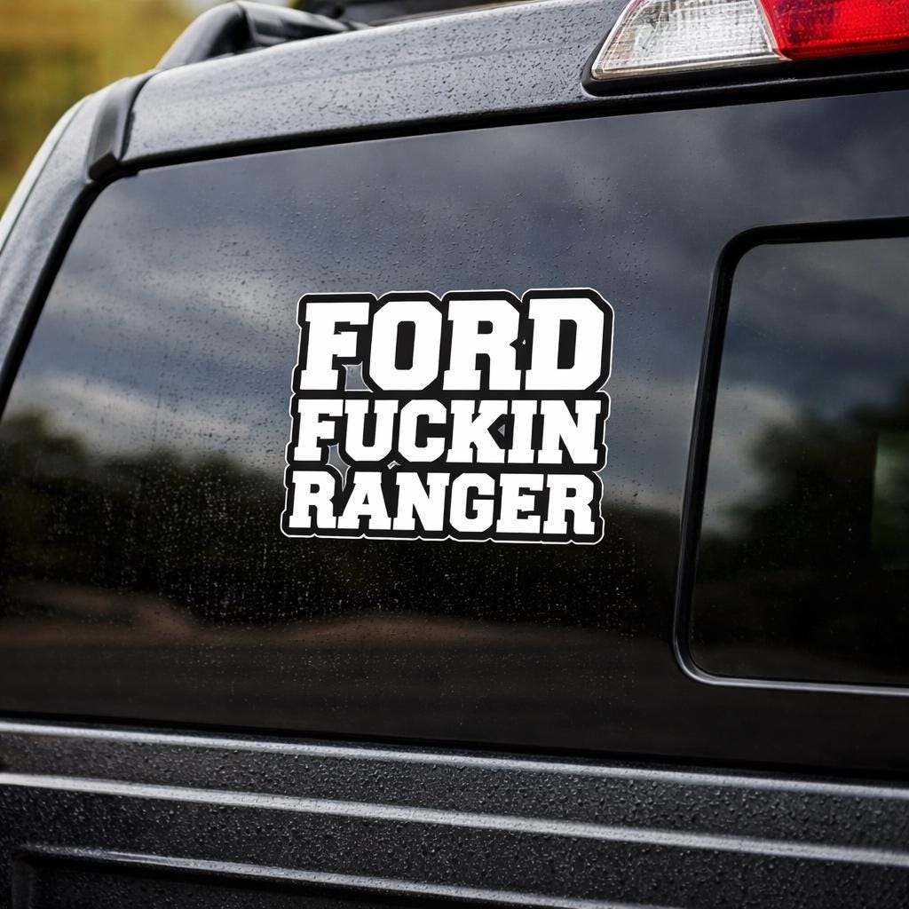 Ford Ranger Humor Ford Fuckin Ranger Sticker | Funny Truck Decal | TAFFR Meme Vinyl ...