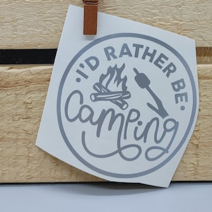 I&#39;d Rather be camping decal, decals for camping, outdoor camping decals