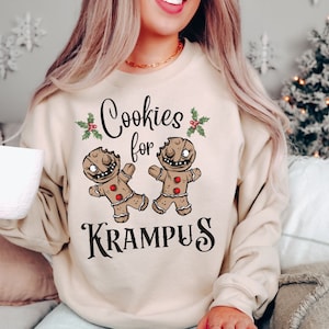 Cookies for Krampus Sweatshirt, Creepy Gingerbread man Sweatshirt, Krampus Sweater, Halloween Christmas, Goth Christmas Shirt