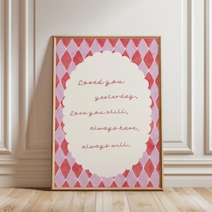 Loved You Yesterday Quote Print, Girls Room Wall Art, Baby Nursery Decor, Sweet Love Quote Poster, Digital Download Printable Art