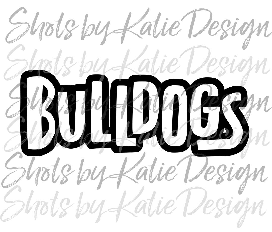 Bulldogs Lettering Bulldogs PNG, Bulldogs Vector, Digital Bulldogs Design, Bulldogs ...