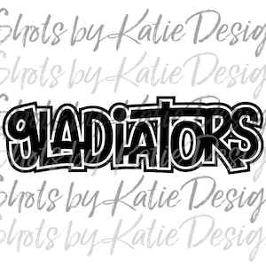 May include: Black and white graphic design of the word "GLADIATORS" in a bold, stylized font.