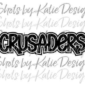 Crusaders PNG, Crusaders SVG, Crusaders Digital, Crusaders Letters, Crusaders Vector, Instant Download, Go Crusaders, Crusaders
