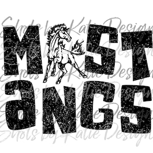 Distressed Mustangs PNG, Mustangs Vector, Digital Mustangs Design, Mustangs Letters, Sublimation Design, INSTANT DOWNLOAD