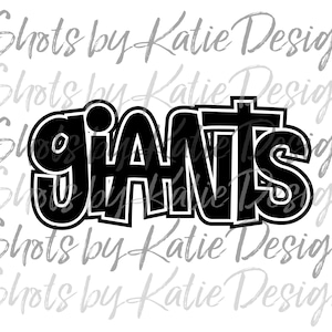 Giants PNG, Giants Digital, Giants Design, Giants Letters, Giants SVG, Giants Sublimation, Instant Download, Giants, Go Giants, Giant Spirit
