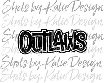 Outlaws PNG, Outlaws Vector, Outlaws Digital, Outlaws Letters, Outlaws SVG, Outlaws Sublimation, Instant Download, Outlaws, Go Outlaws