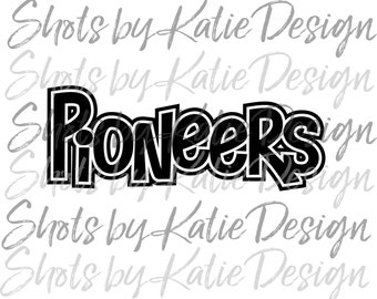 Pioneers PNG, Pioneers Vector, Digital Pioneers Design, Pioneers Letters, Pioneers SVG, Sublimation Design, Instant Download, Pioneers
