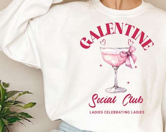 Galentine Social Club Sweatshirt, Galentines Day Sweater, Valentines Day Gift For Women, Girls Valentine Sweater, Trendy Valentines Gift