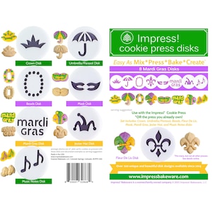 May include: A set of 8 cookie press disks featuring Mardi Gras themed designs. The disks include a crown, umbrella, beads, mask, Mardi Gras, jester hat, fleur de lis, and music notes. The disks are white with black outlines and are arranged in a grid pattern on a white background. The text "Impress! Cookie Press Disks" is printed in green at the top of the image. The text "Easy As Mix*Press*Bake*Create" is printed in green below the disks. The text "8 Mardi Gras Disks" is printed in green below the text "Easy As Mix*Press*Bake*Create".