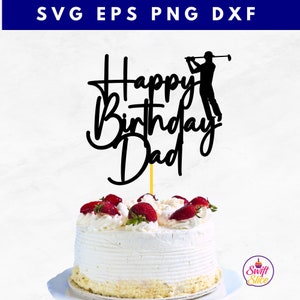 Alles Gute zum Geburtstag Papa Kuchen Topper SVG | Vatertag | Digitale Datei für Vatertag | Papa Clipart | Digitaler Download Schnittdateien | Golf Papa