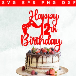 Joyeux 12e anniversaire gâteau de jeu SVG | Contrôleur de jeu Cake Topper Svg | Anniversaire de joueur | 12e anniversaire | Modèle de téléchargement instantané