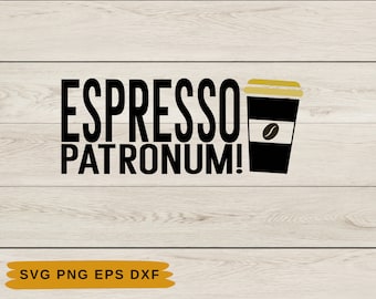 Espresso patronum Coffee Svg | Sarcastic Svg Bundle | Mug Svg | Funny Coffee Svg | Cut File For Cricut | Coffee Mug | Sarcasm Svg Bundle