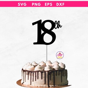 Happy 18th Birthday Cake Topper Svg | Eighteen Cake Topper Svg | Happy ...