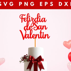 San Valentin cake topper Svg | Valentines Español | Spanish Valentine Svg | Te Quiero Te Amo | Svg En Espanol | Cake topper svg