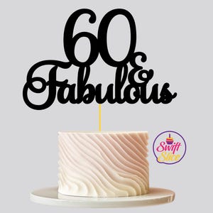 60歳の素敵なケーキトッパーSVG、60歳の誕生日デコレーション、Cricut用デジタルカットファイル、すぐにダウンロード