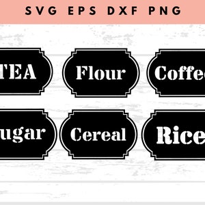 May include: Six black and white pantry labels with the words "TEA", "Flour", "Coffee", "Sugar", "Cereal", and "Rice". The labels are in a classic oval shape with a decorative border. The image also includes the file types SVG, EPS, DXF, and PNG.