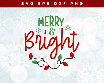 Merry and Bright Sign SVG - Christmas Decor - Printable Holiday Welcome Sign - DIY Home Decor - Instant Download