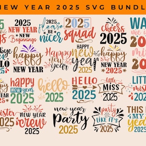 Happy New Year 2025 SVG Bundle - citations du nouvel an - téléchargement numérique pour Cricut - motifs festifs