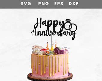 Instant Download Happy Anniversary Cake Topper SVG for Wedding Anniversaries - Perfect for Cricut!