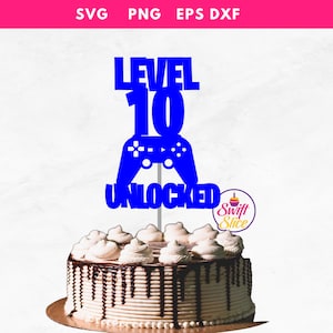 Level 10 freigeschaltete Datei | Game Controller Cake Topper SVG | Gamer Geburtstag | Cricut geschnitten Datei | Sofort Download | 10. Geburtstag SVG
